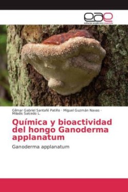 Química y bioactividad del hongo Ganoderma applanatum