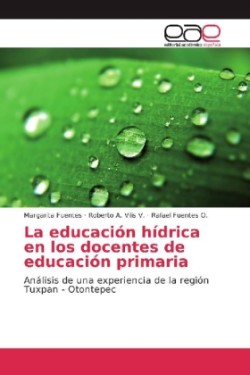 La educación hídrica en los docentes de educación primaria