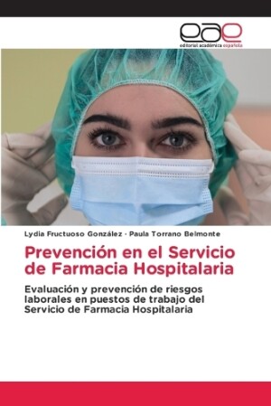 Prevención en el Servicio de Farmacia Hospitalaria