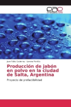 Producción de jabón en polvo en la ciudad de Salta, Argentina