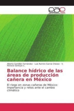 Balance hídrico de las áreas de producción cañera en México