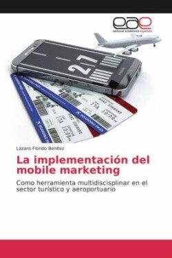 La implementación del mobile marketing