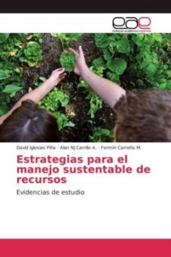 Estrategias para el manejo sustentable de recursos