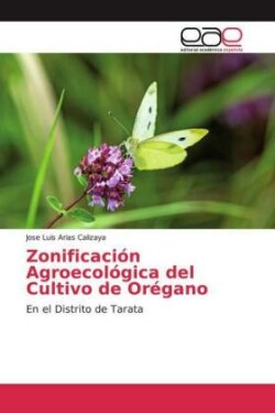 Zonificación Agroecológica del Cultivo de Orégano