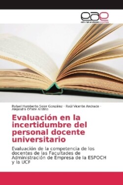 Evaluación en la incertidumbre del personal docente universitario