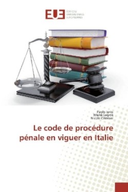 Le code de procédure pénale en vigueur en Italie