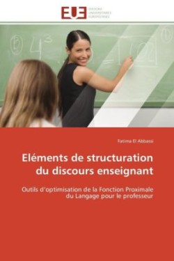 El�ments de Structuration Du Discours Enseignant