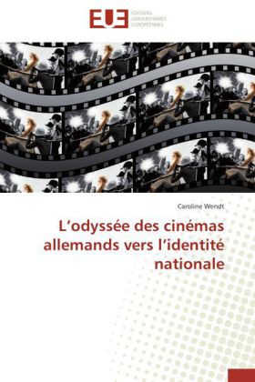 L Odyss�e Des Cin�mas Allemands Vers L Identit� Nationale