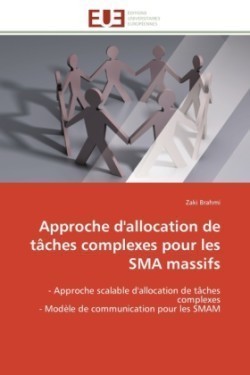 Approche d'Allocation de Tâches Complexes Pour Les Sma Massifs