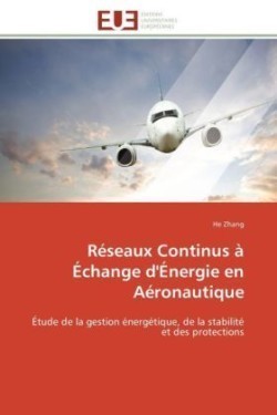 Réseaux Continus À Échange d'Énergie En Aéronautique