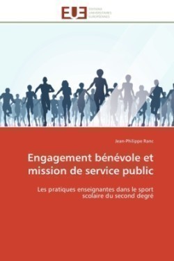 Engagement Bénévole Et Mission de Service Public