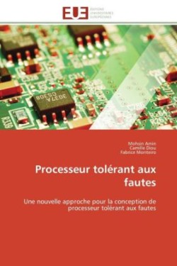 Processeur Tol�rant Aux Fautes