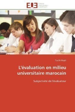 L'�valuation En Milieu Universitaire Marocain