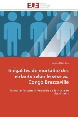 Inégalités de Mortalité Des Enfants Selon Le Sexe Au Congo Brazzaville