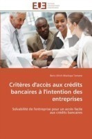 Critères d'Accès Aux Crédits Bancaires À l'Intention Des Entreprises