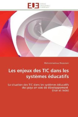 Les enjeux des tic dans les systèmes éducatifs