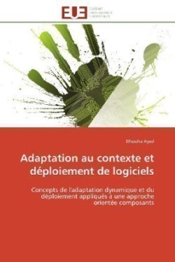 Adaptation Au Contexte Et Déploiement de Logiciels