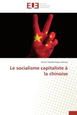 Le socialisme capitaliste à la chinoise