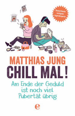 Chill mal!