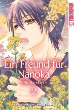 Ein Freund für Nanoka - Nanokanokare. Bd.2. Bd.2