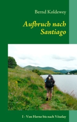 Aufbruch nach Santiago