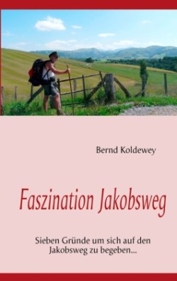 Faszination Jakobsweg