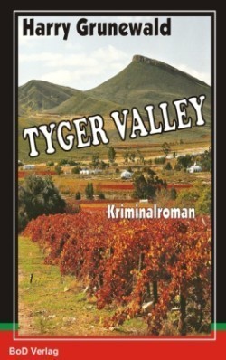 TYGER VALLEY