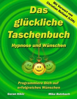 glückliche Taschenbuch - Wünschen und Hypnose