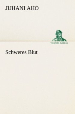 Schweres Blut