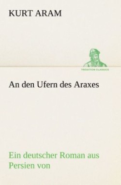 den Ufern des Araxes