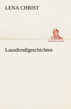 Lausdirndlgeschichten