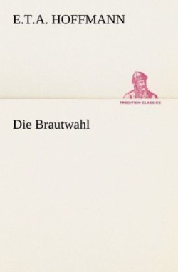 Brautwahl