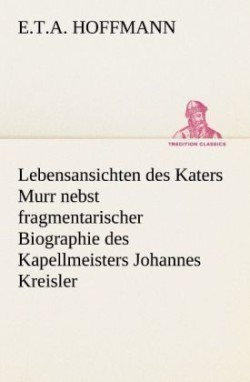 Lebensansichten Des Katers Murr