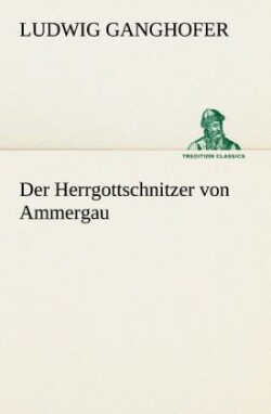 Herrgottschnitzer Von Ammergau