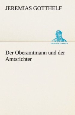 Oberamtmann Und Der Amtsrichter