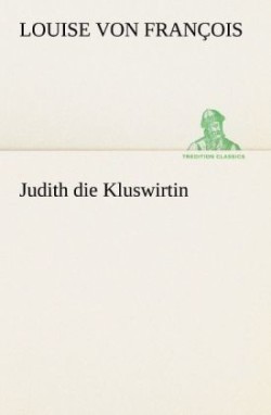 Judith Die Kluswirtin