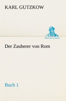 Zauberer von Rom, Buch 1