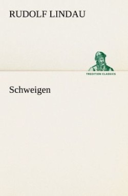 Schweigen