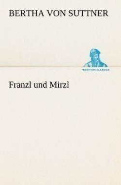 Franzl Und Mirzl