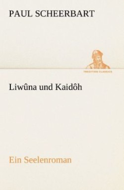 Liwuna Und Kaidoh