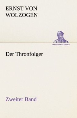 Thronfolger - Zweiter Band