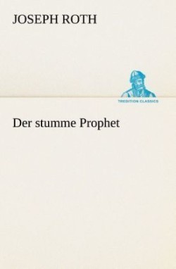 stumme Prophet
