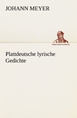 Plattdeutsche Lyrische Gedichte