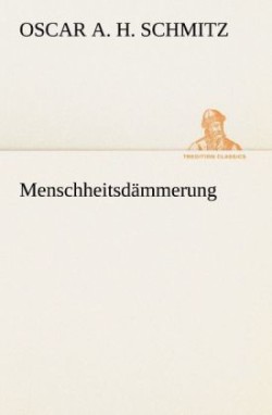 Menschheitsdämmerung