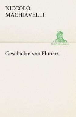 Geschichte Von Florenz