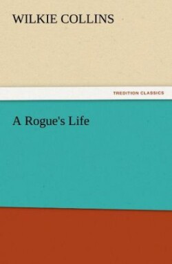 Rogue's Life