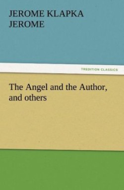 Angel and the Author, and Others