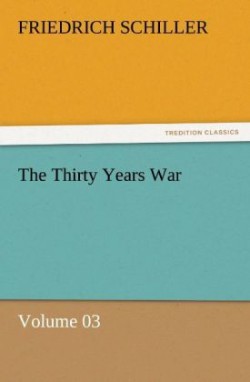 Thirty Years War - Volume 03