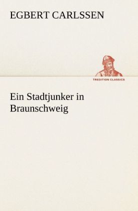 Stadtjunker in Braunschweig