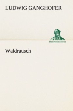 Waldrausch